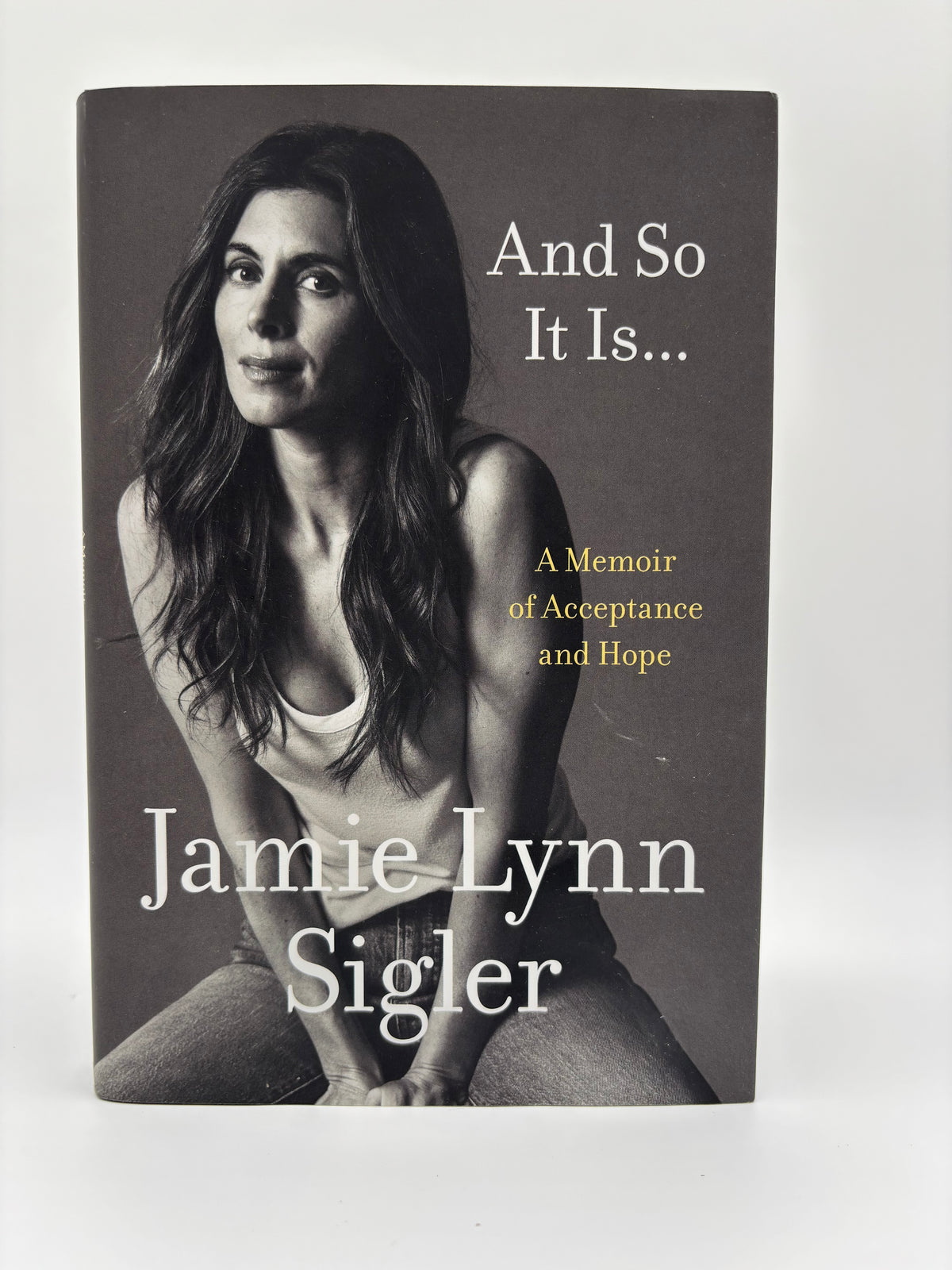 Jamie Lynn Sigler Signed “And So It Is…” Memoir – A Memoir of Acceptance and Hope